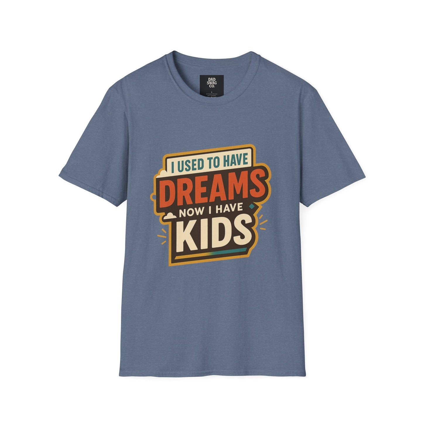 I Used to Have Dreams, Now I Have Kids