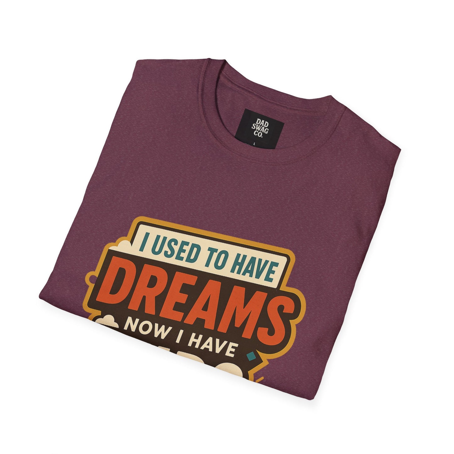 I Used to Have Dreams, Now I Have Kids