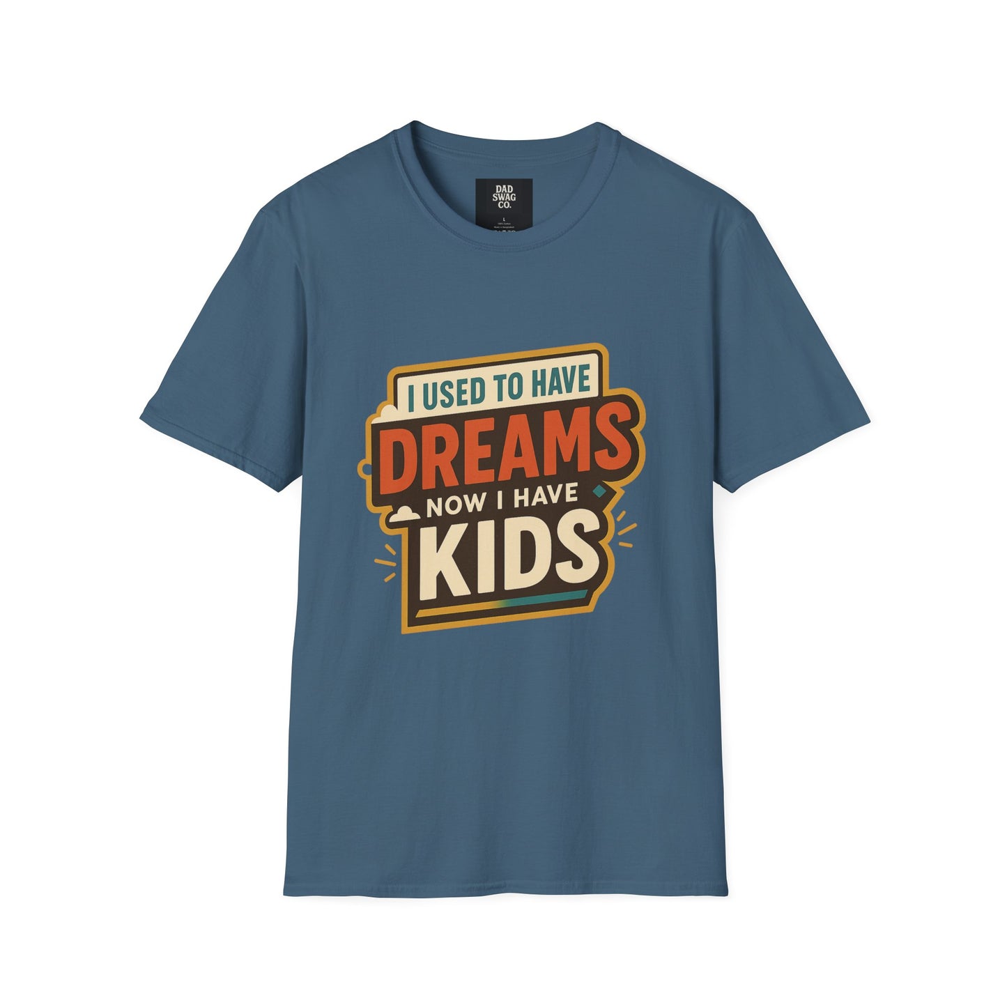 I Used to Have Dreams, Now I Have Kids