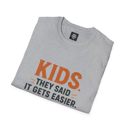 They Said Kids Get Easier. They Lied.