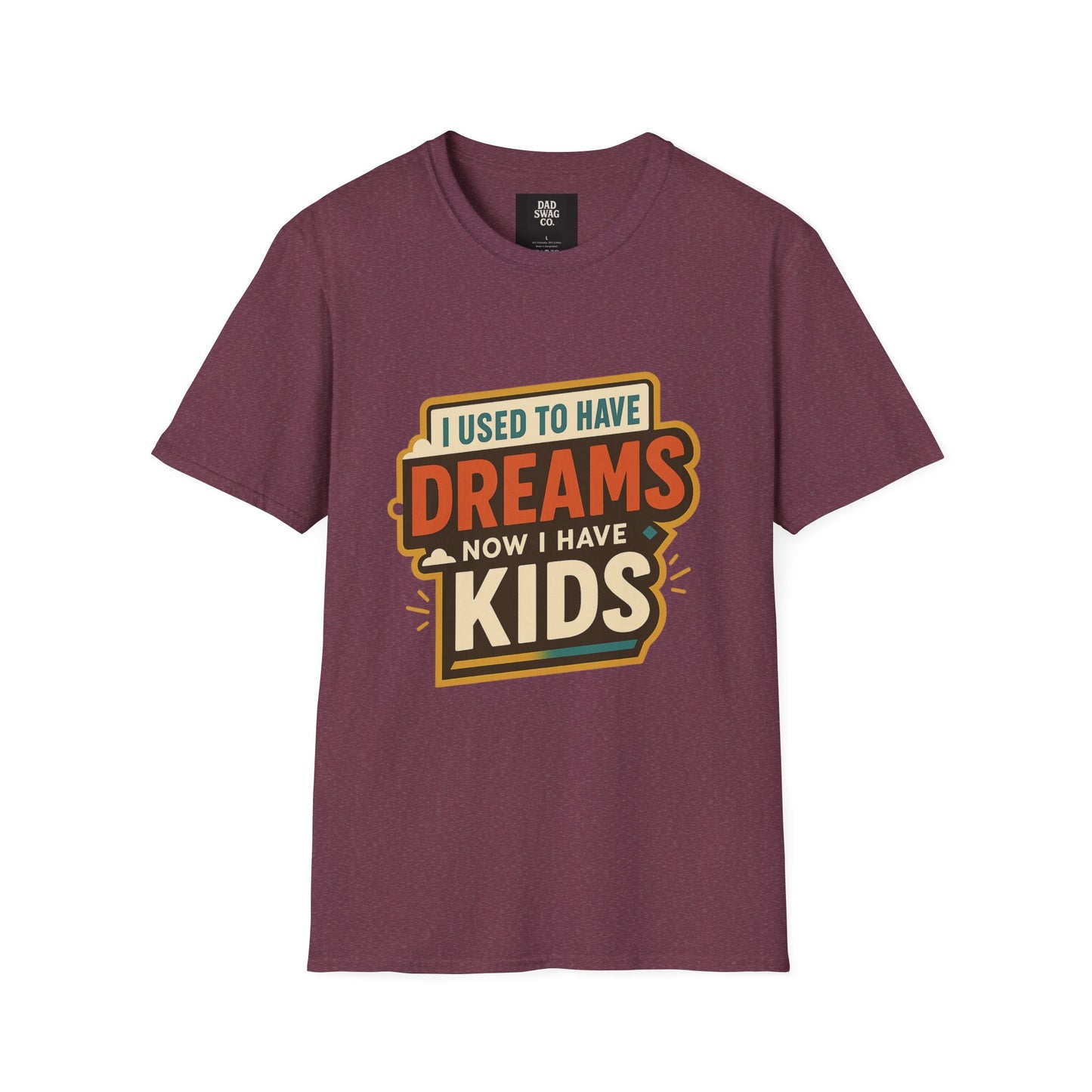 I Used to Have Dreams, Now I Have Kids